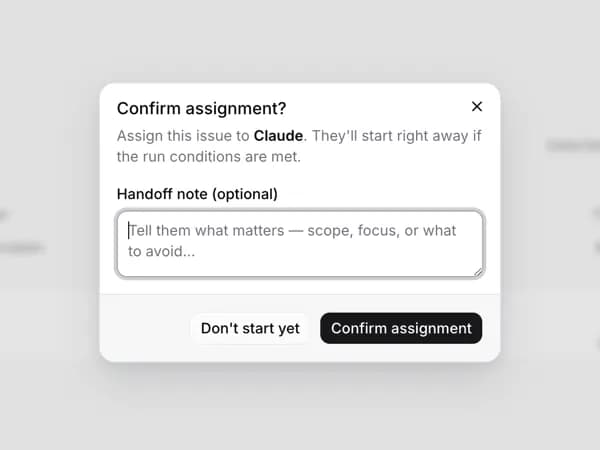 Assignment confirmation dialog: add a handoff note, or choose not to start yet